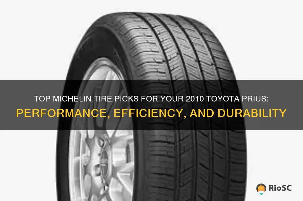 best michelin tires for 2010 toyota prius