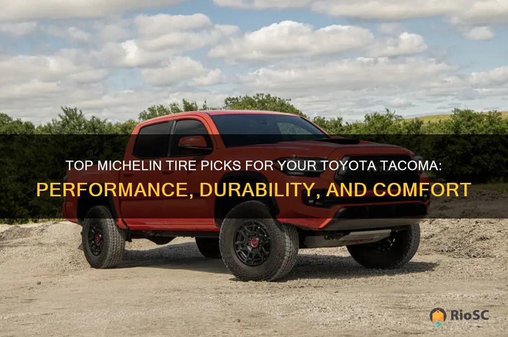 best michelin tires for toyota tacoma