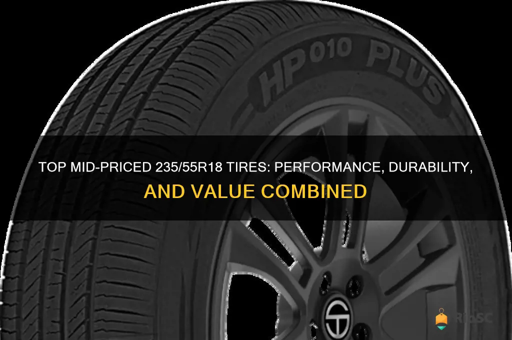 best mid priced 2355518 tires