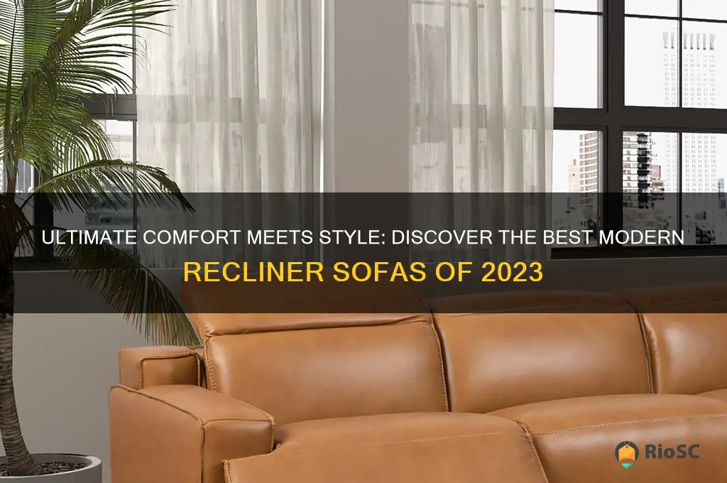 best modern recliner sofa