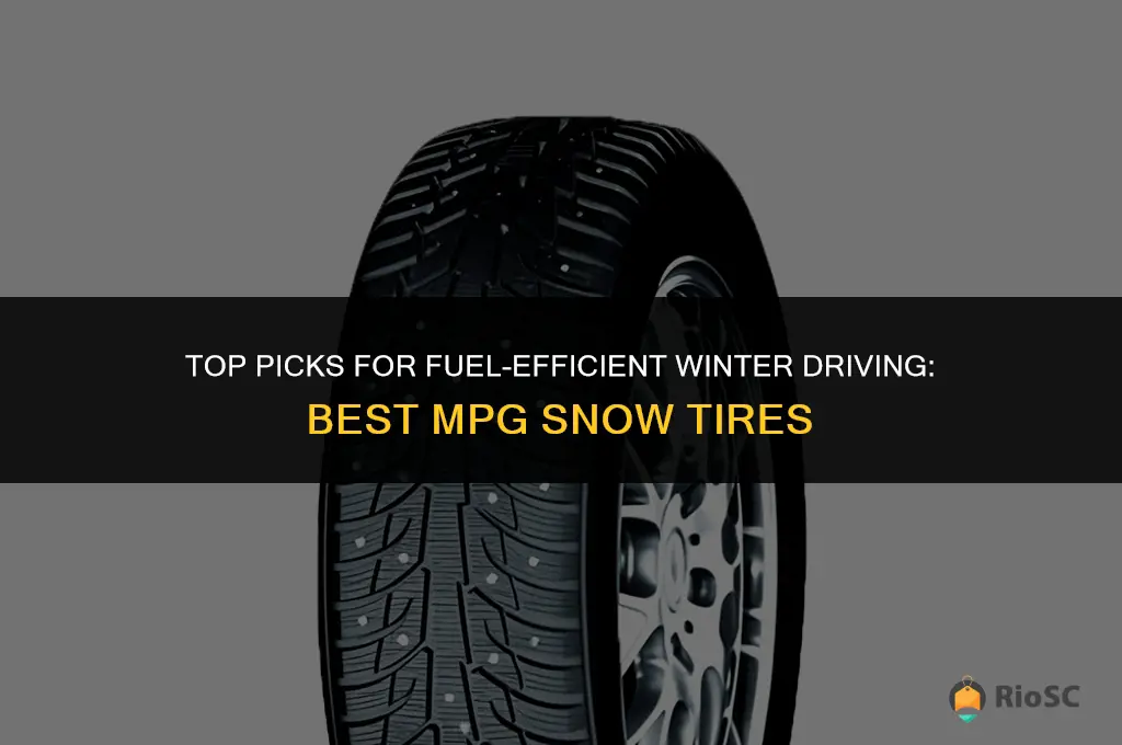 best mpg snow tires