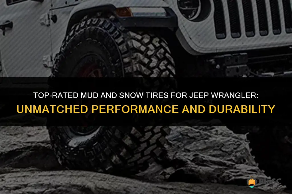 best mud and snow tires for jeep wrangler