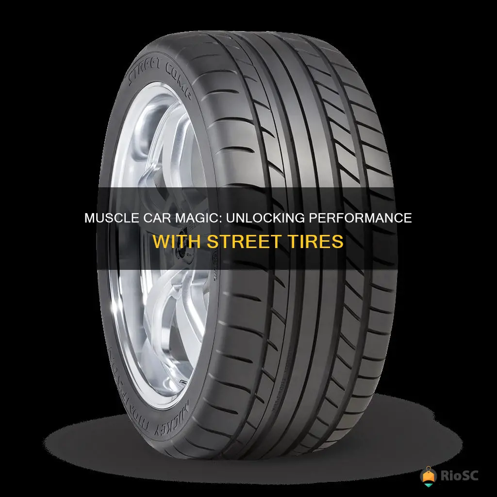 best muscle car street tires