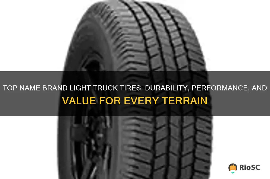 best name brand light truck tires