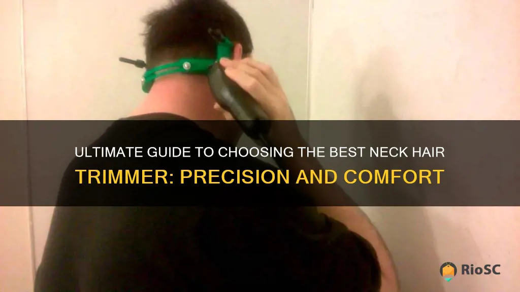 best neck hair trimmer