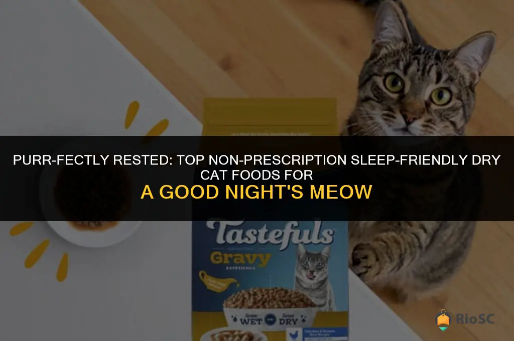 best non prescription sleep dry cat food
