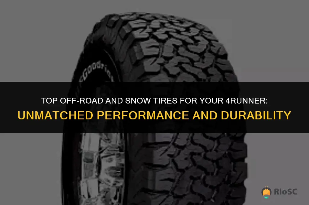 best off road and snow tires for 4 runner