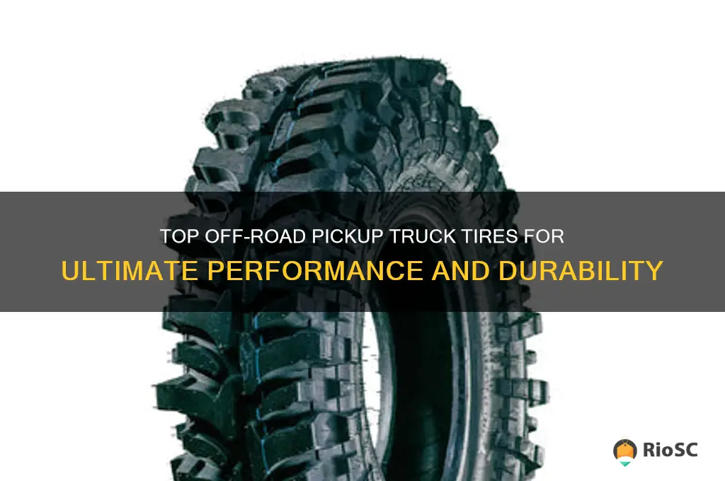 best off road pickup truck tires