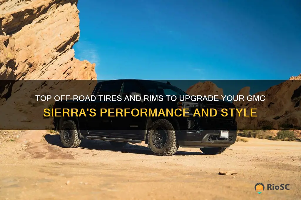 best off road tires and rim for gmc sierra