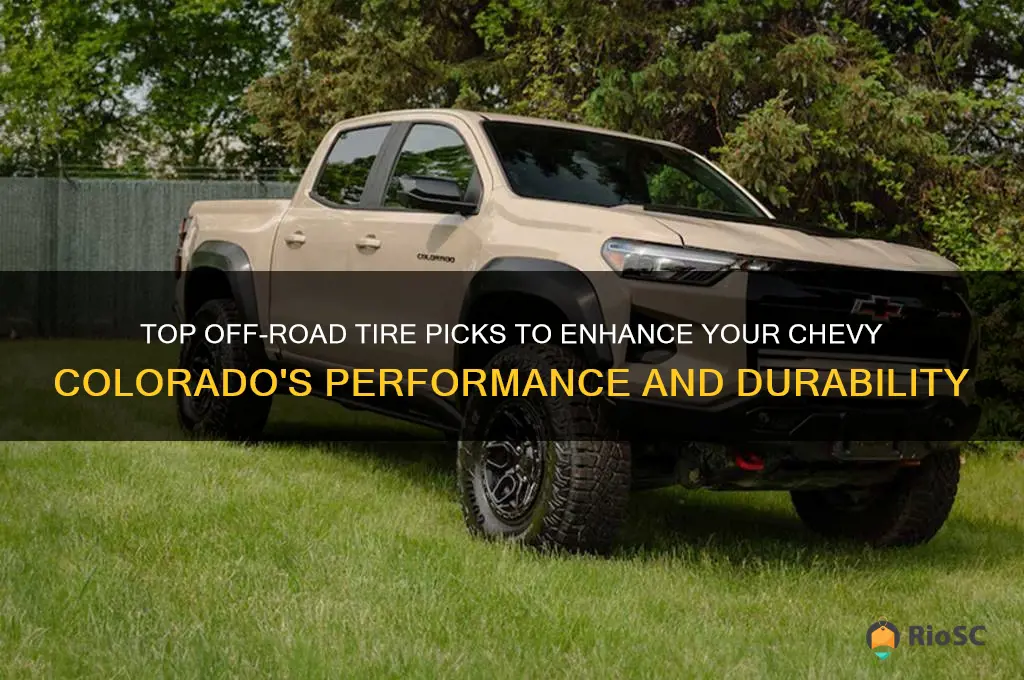best off road tires for chevy colorado