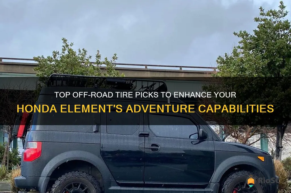 best off road tires for honda element