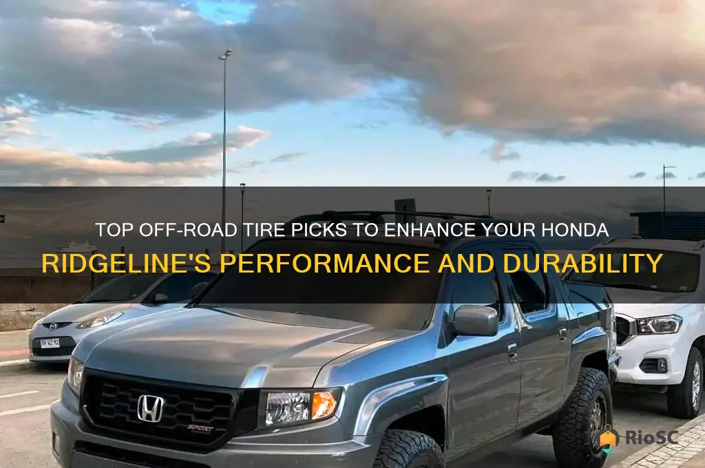 best off road tires for honda ridgeline