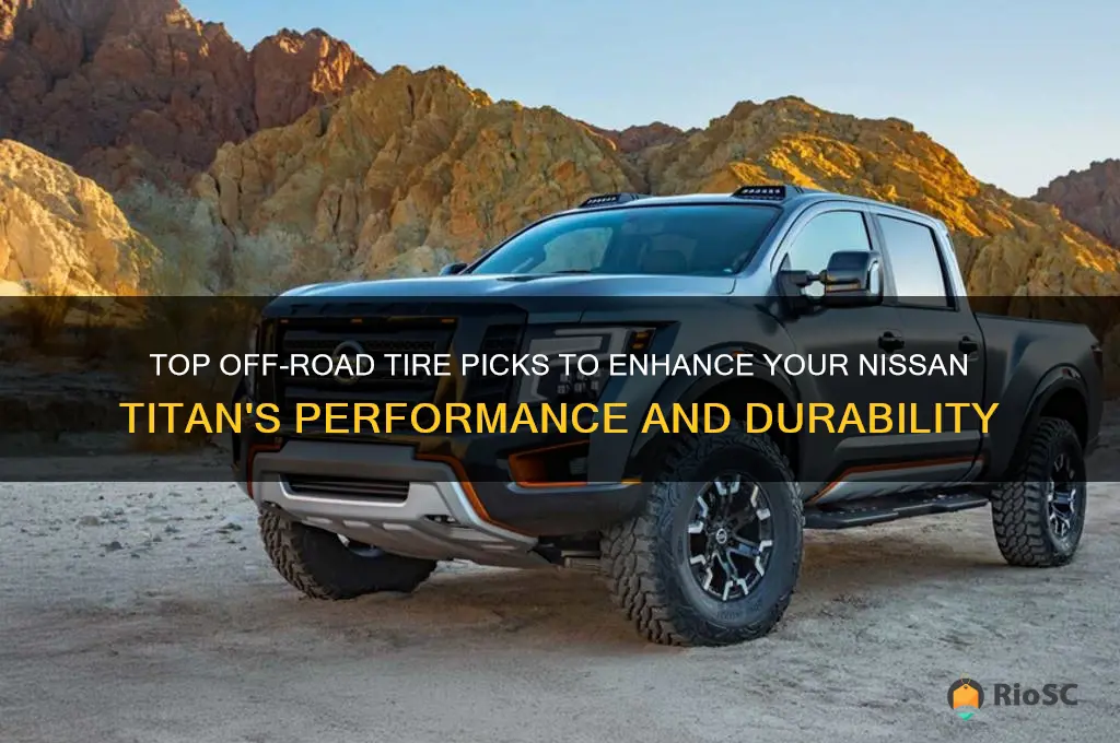best off road tires for nissan titan