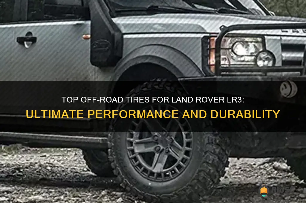 best off road tires land rover lr3