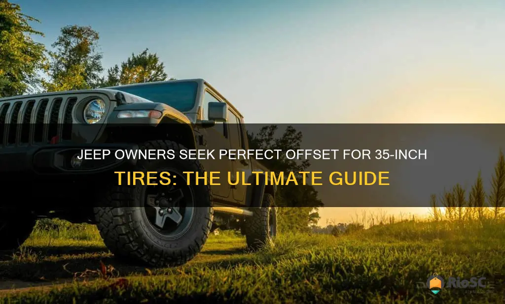 best offset for jeep 35 tires