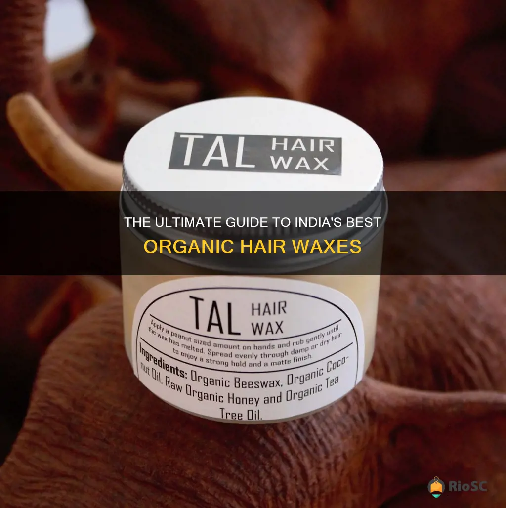 best organic hair wax in india