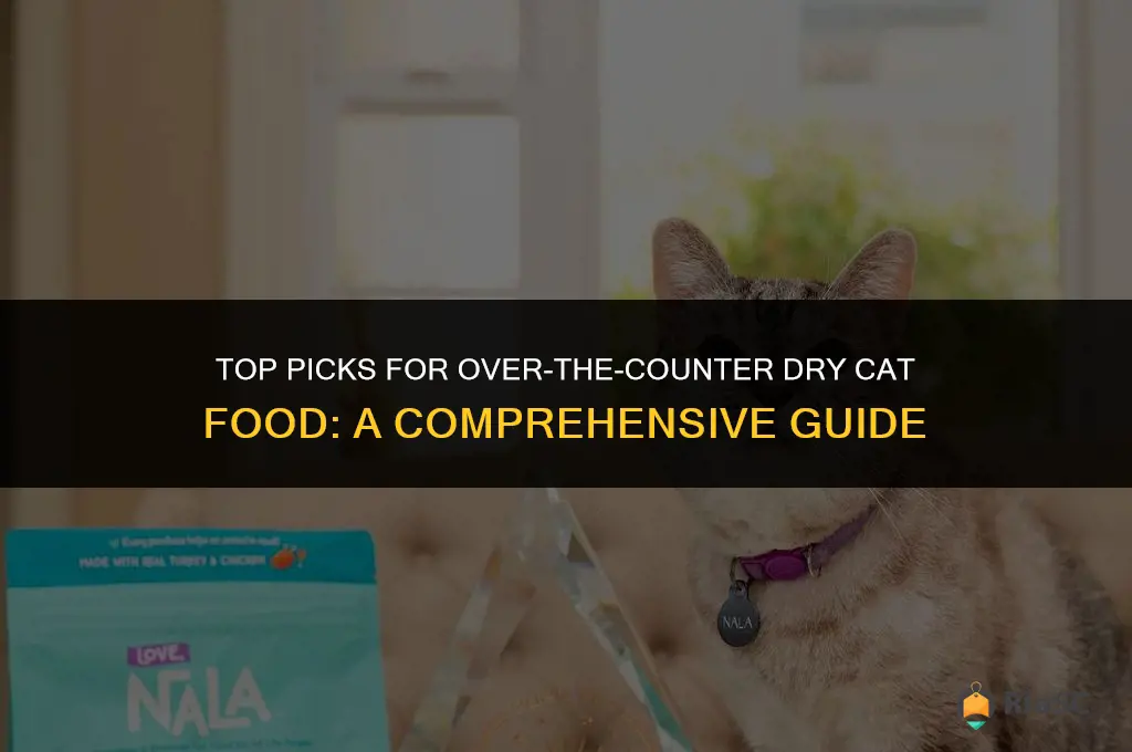 best over the counter dry cat food