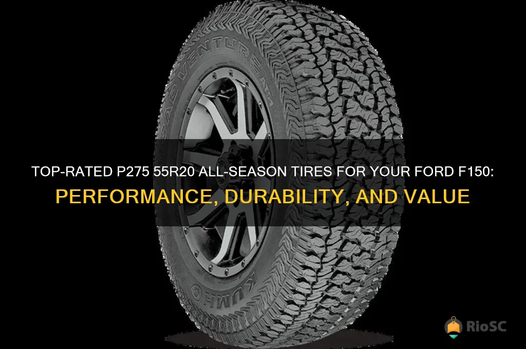 best p275 55r20 all season tires for a f150 truck