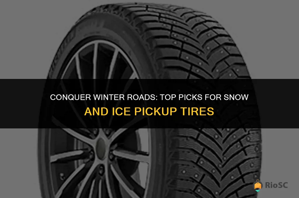 best pickup tires for snow and ice