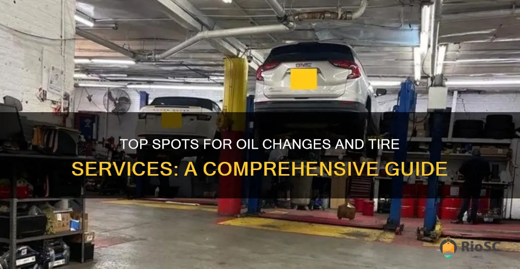 best place for oil change and tires