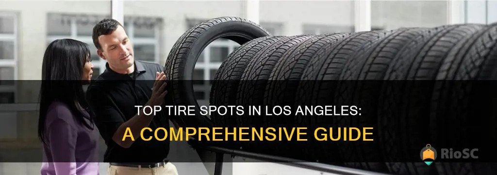 best place for tires los angeles