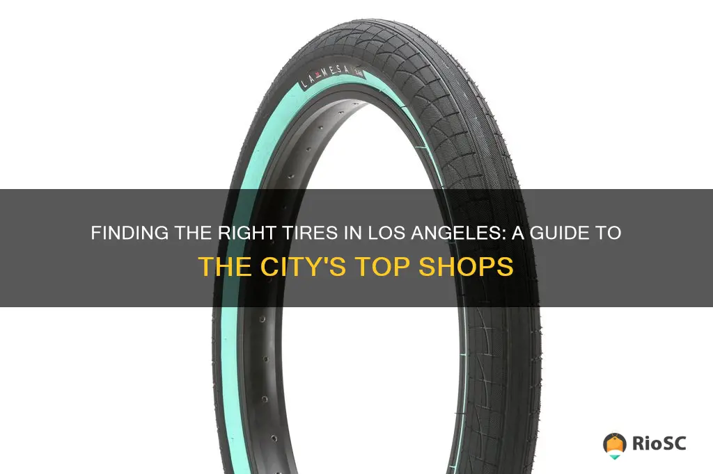 best place for tires los angeles