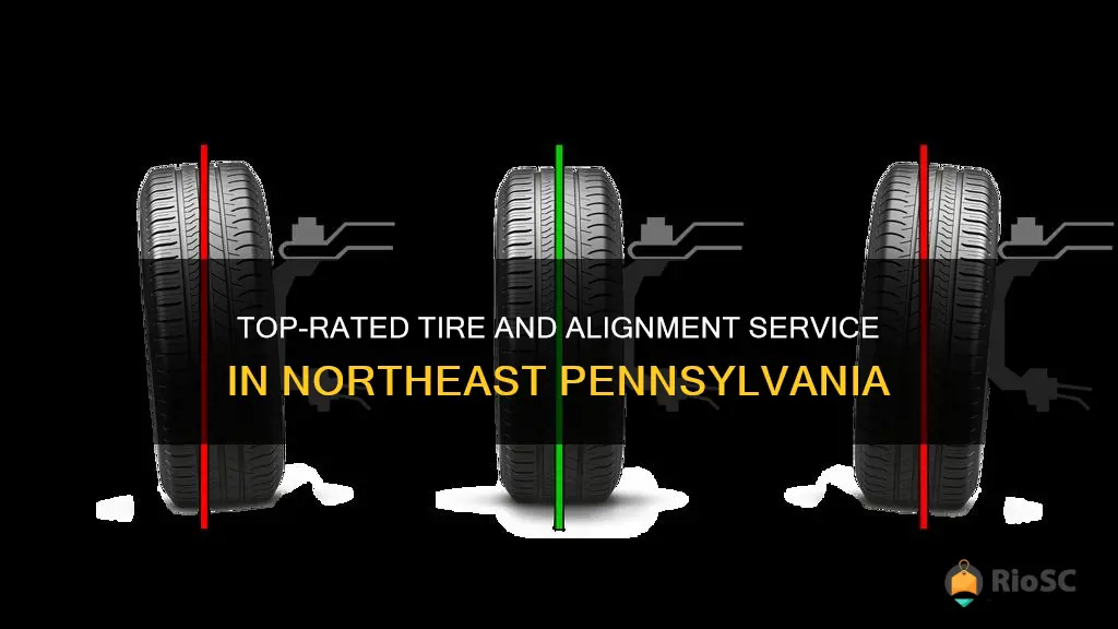 best place in north east pa for tires and alignment