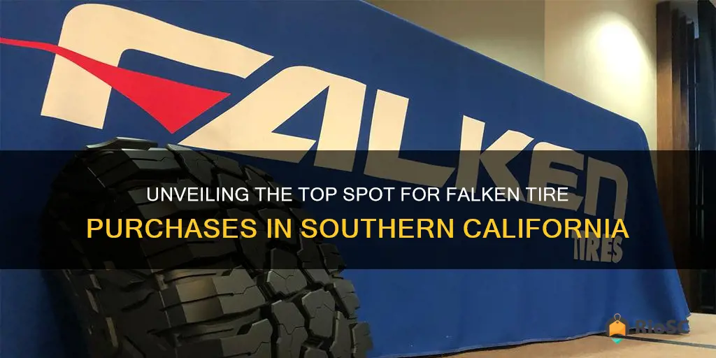 best place in so cal to buy falken tires