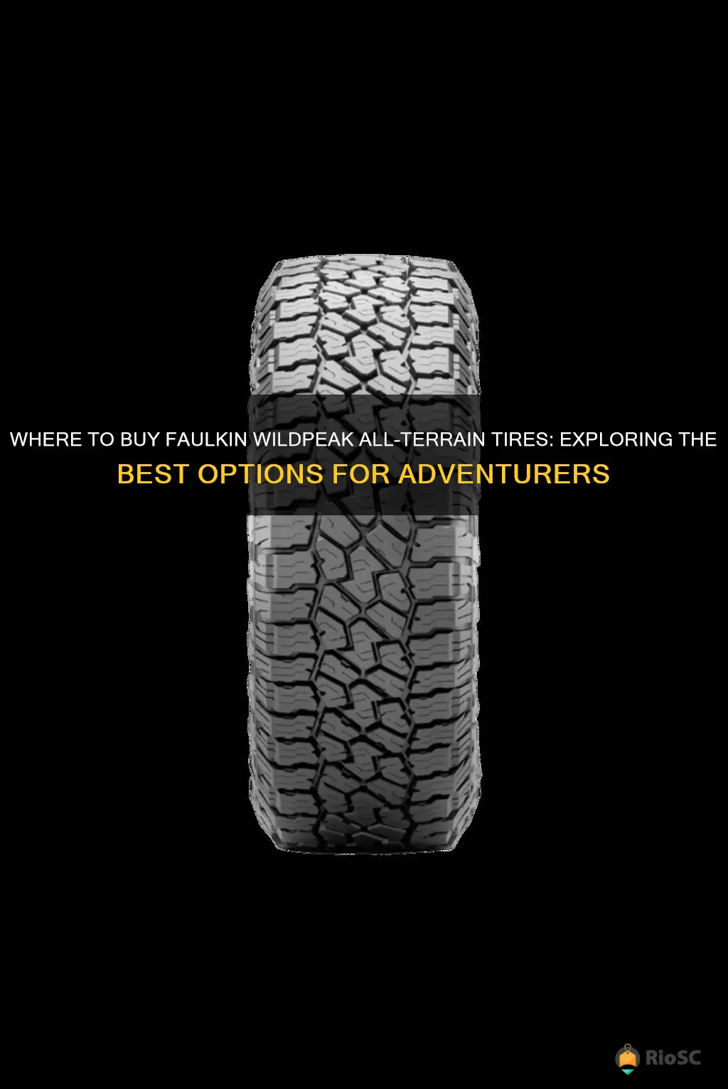 best place to buy faulkin wildpeak all terrian tires