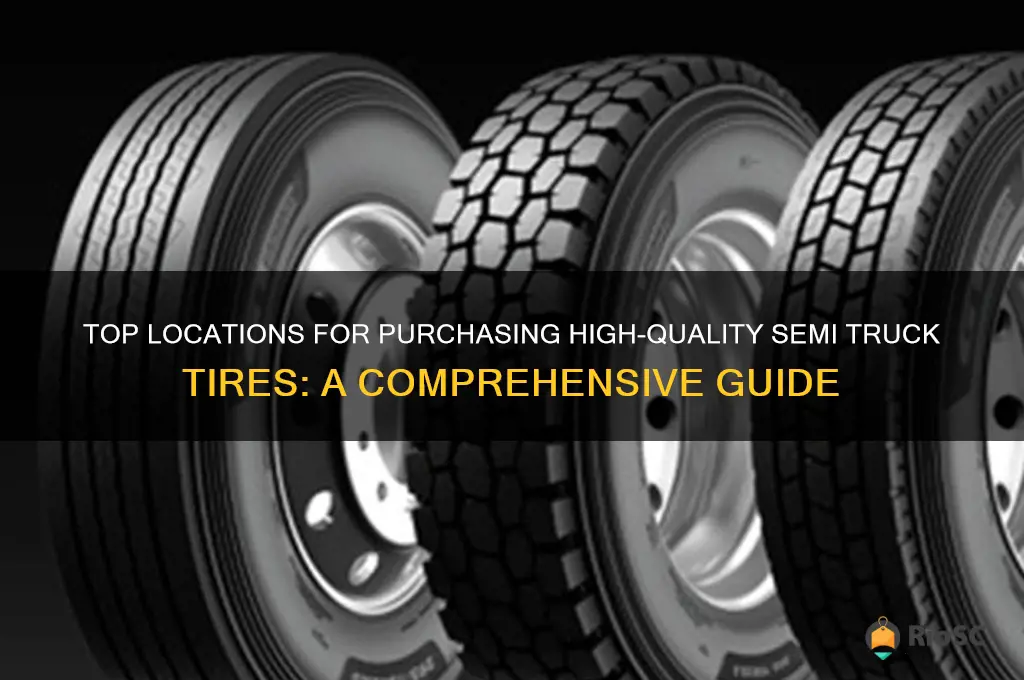 best place to buy semi truck tires