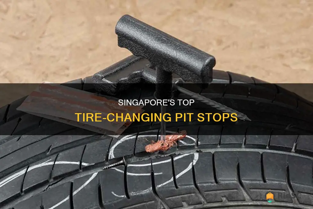 best place to change tires in singapore