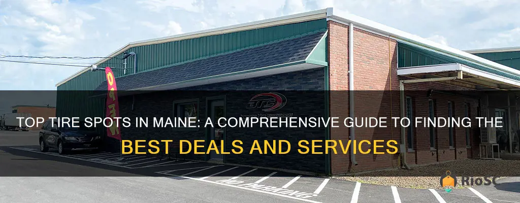 best place to get tires maine