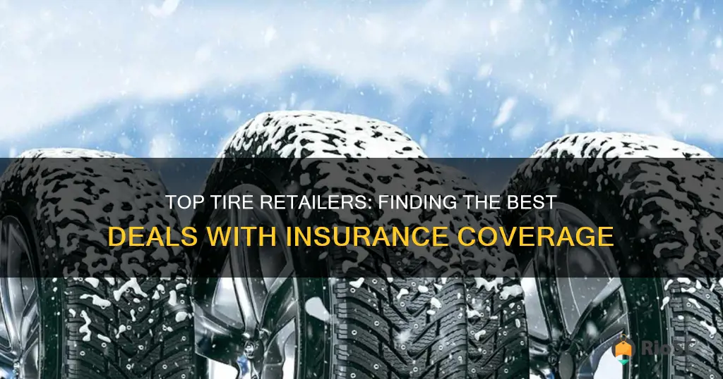 best place to get tires with insurnace