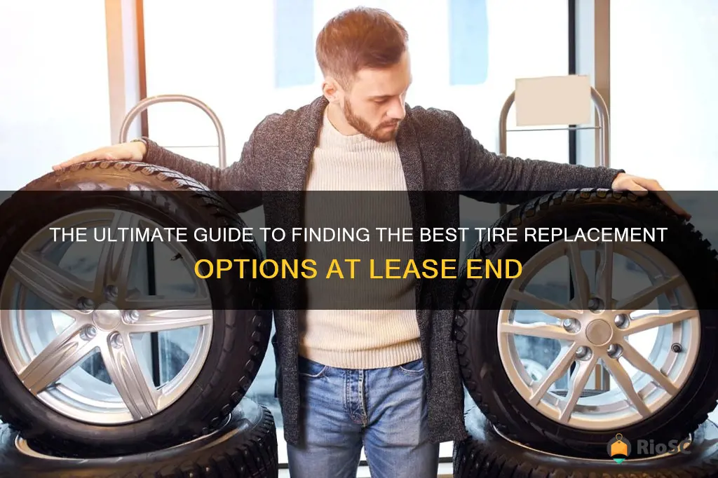 best place to replace tires lease end