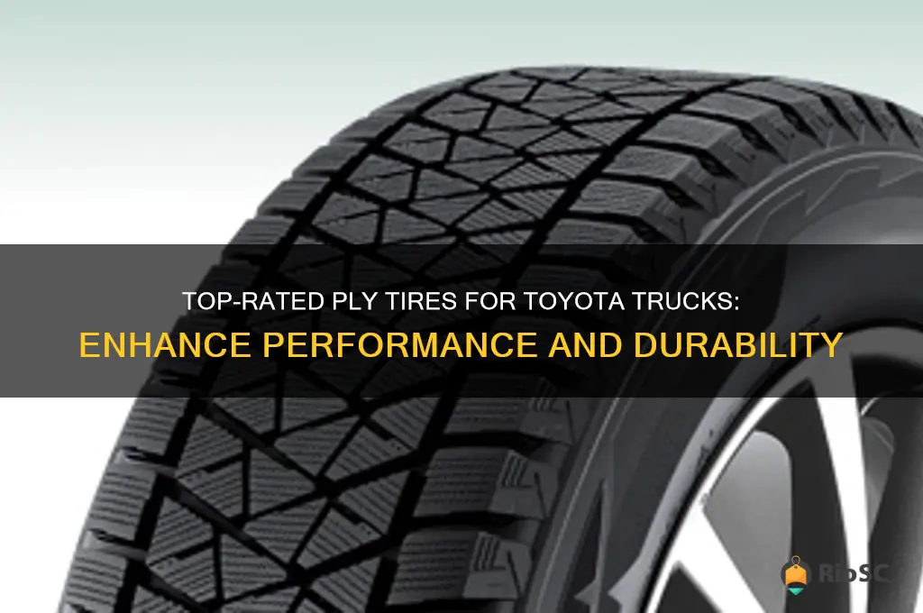 best ply tires for a toyota truck