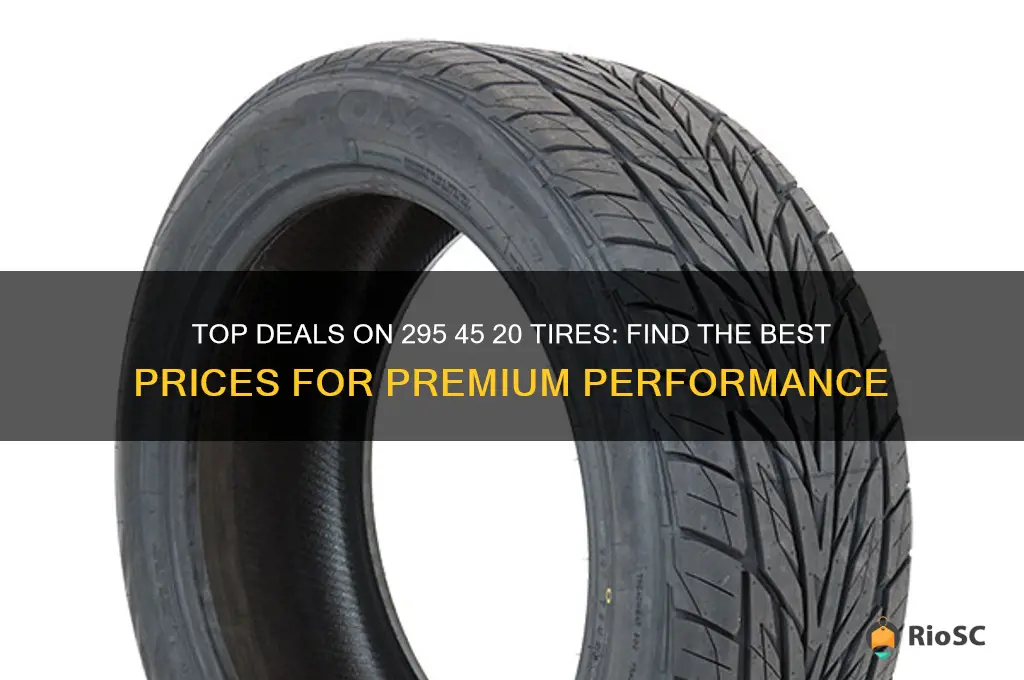best price 295 45 20 tires