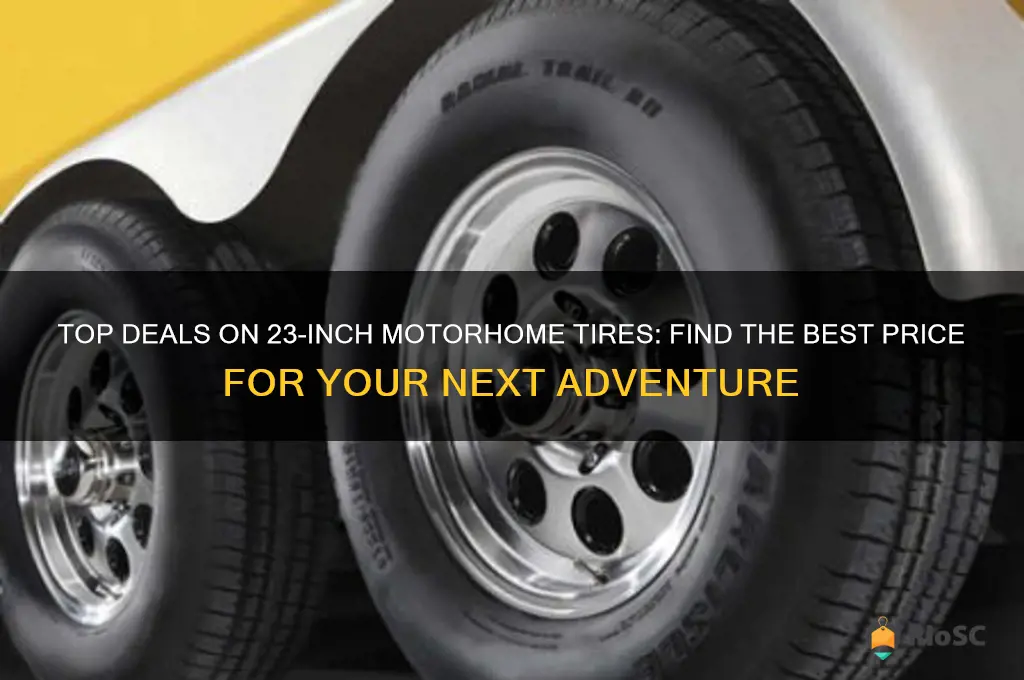 best price for 23 inch motorhome tires