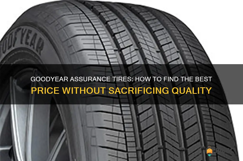 best price for goodyear assurance tires