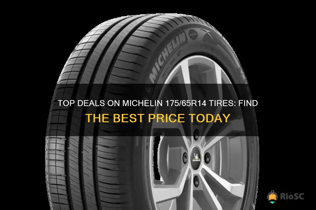 best price for michelin 175 65r14 tires