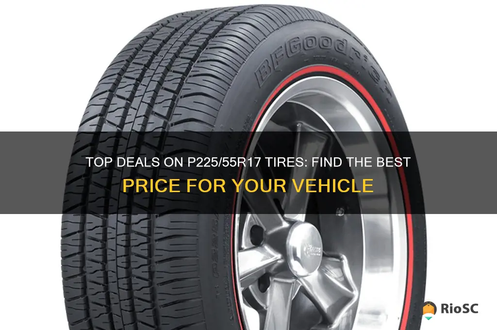best price for p225 55r1 tires