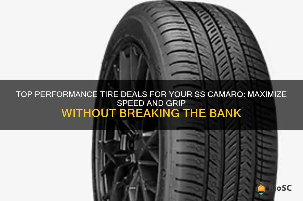 best price for perforance tires for ss camero