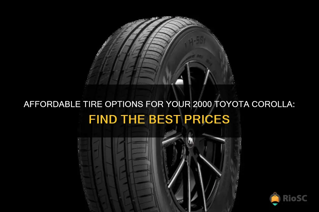 best price for tires for a 2000 toyota corolla