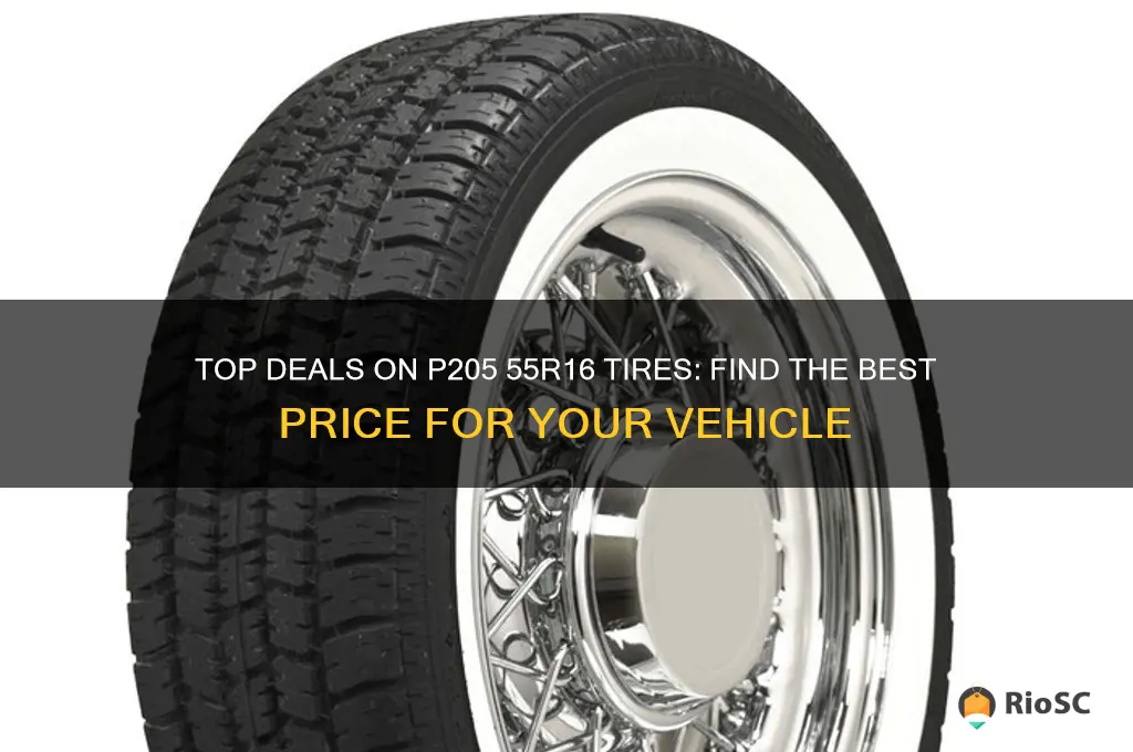 best price for tires sze p205 55r16