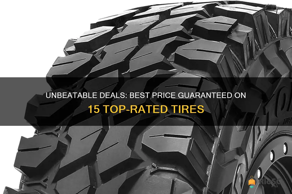 best price gauranteed on 15 tires