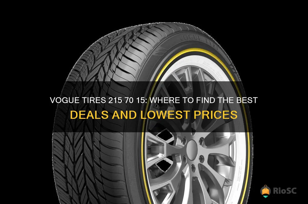 best price on 215 70 15 vogue tires