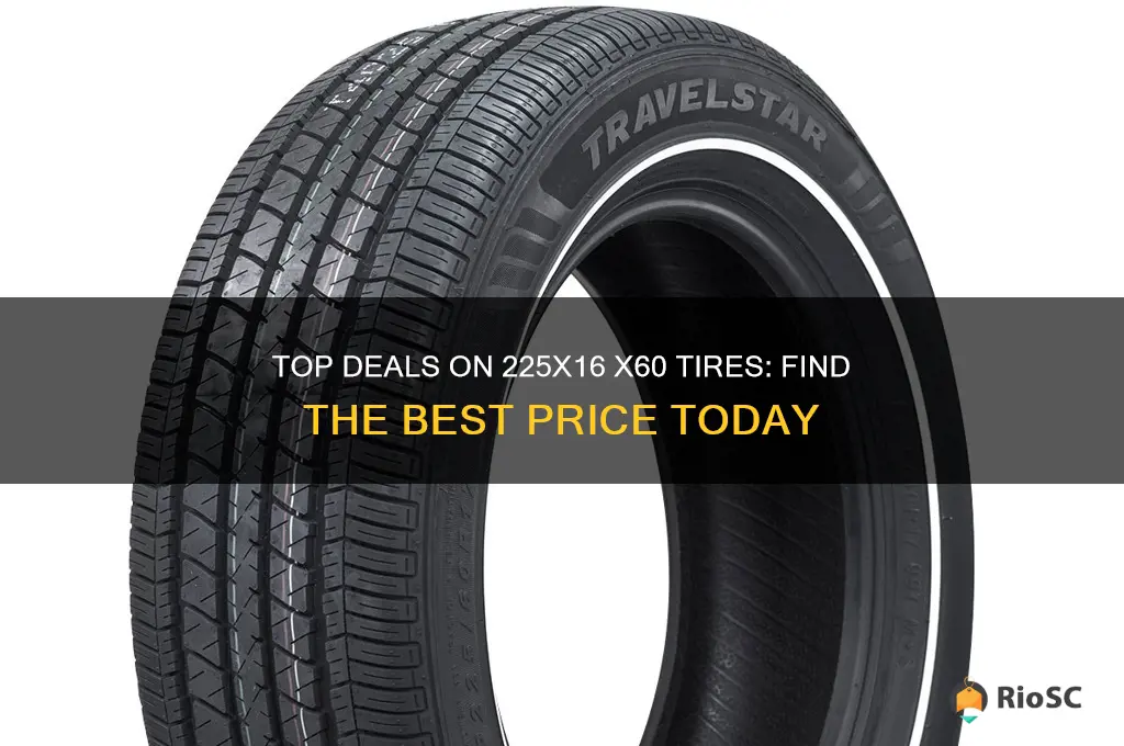 best price on 225x16 x60 tires