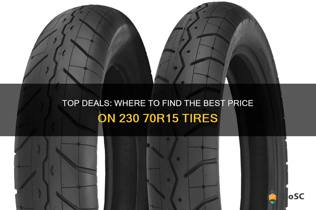 best price on 230 70r15 tires