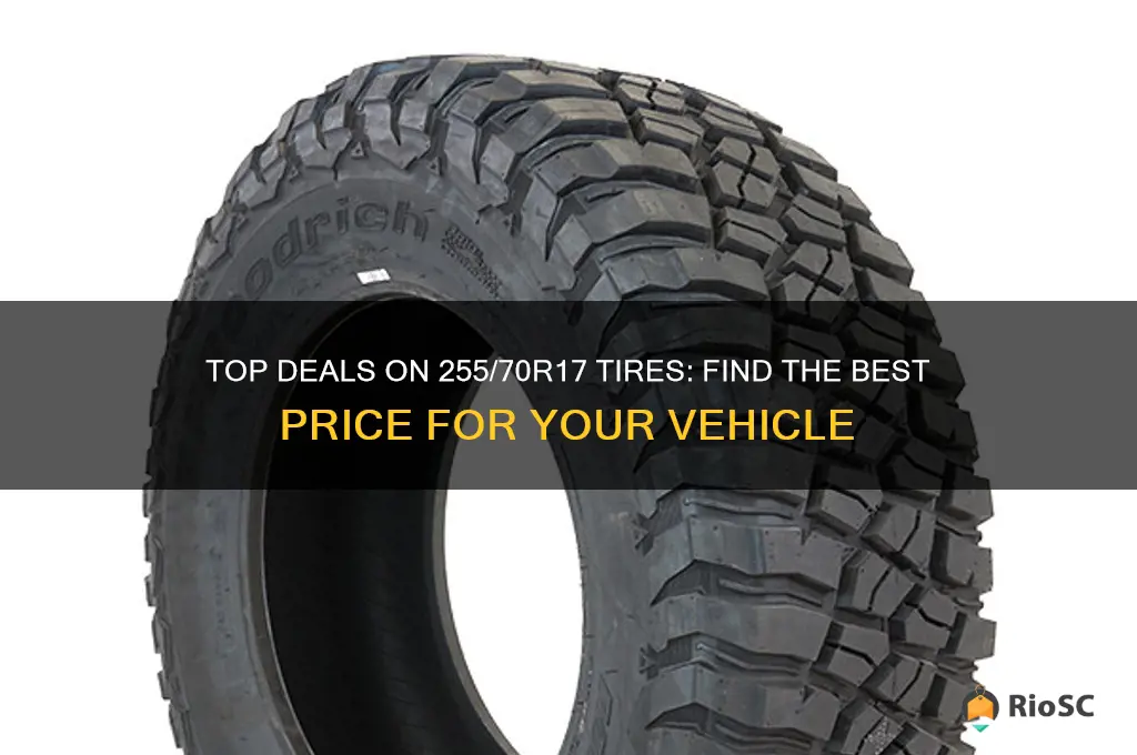 best price on 255x70x17 tires