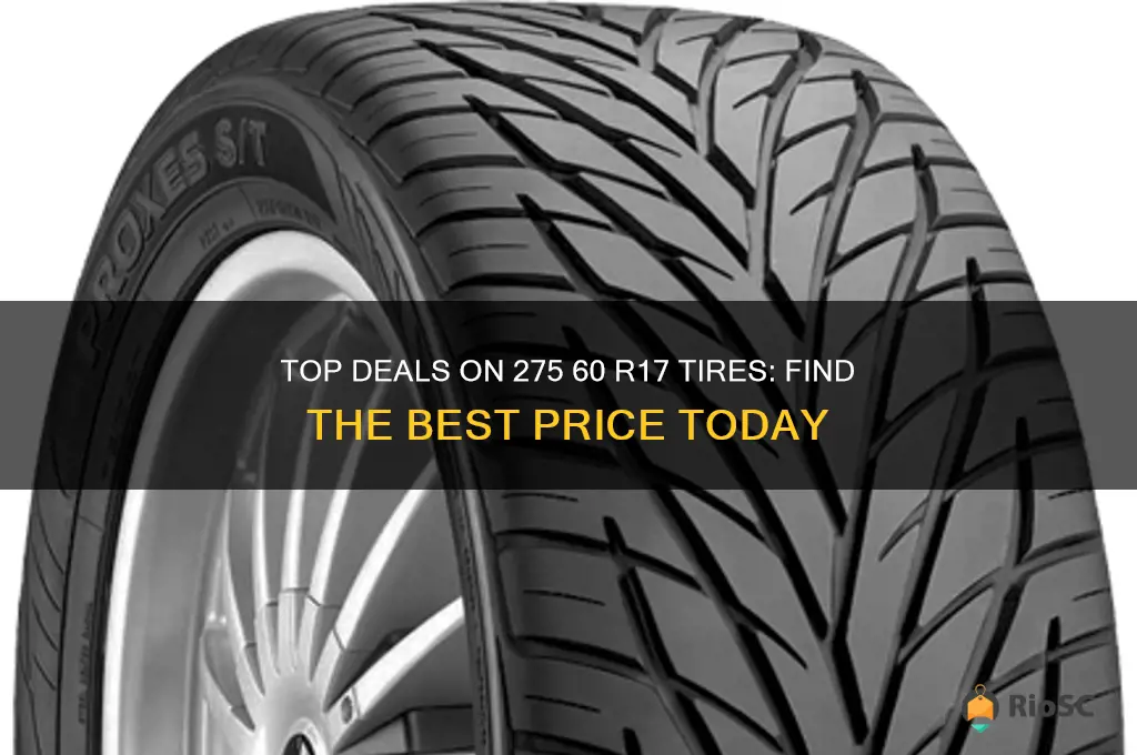 best price on 275 60 r17 tires