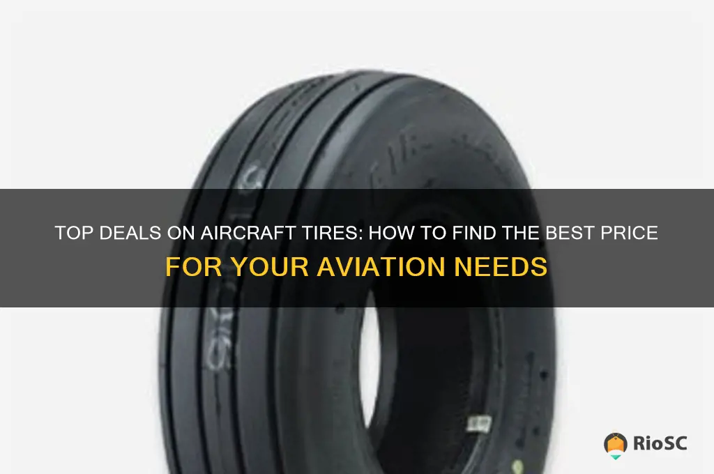 best price on aircraft tires